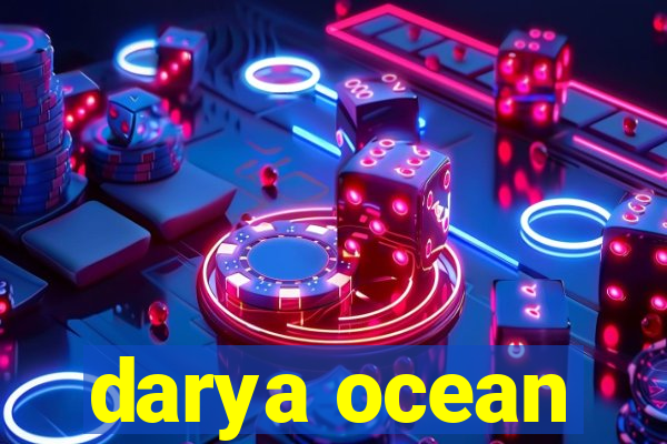 darya ocean